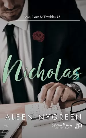 Boys, Love and Troubles, Tome 2 : Nicholas
